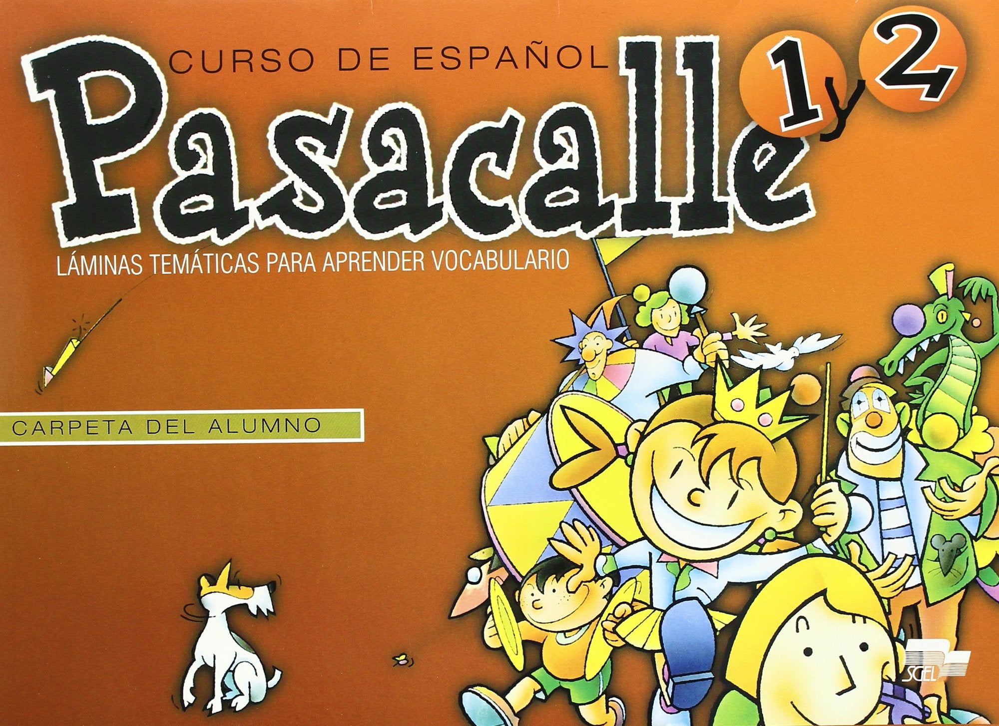 Pasacalle 1 y 2, curso de español para niños. Carpeta del alumno con juegos para aprender vocabulario Foreign Languages ​​& Dictionaries