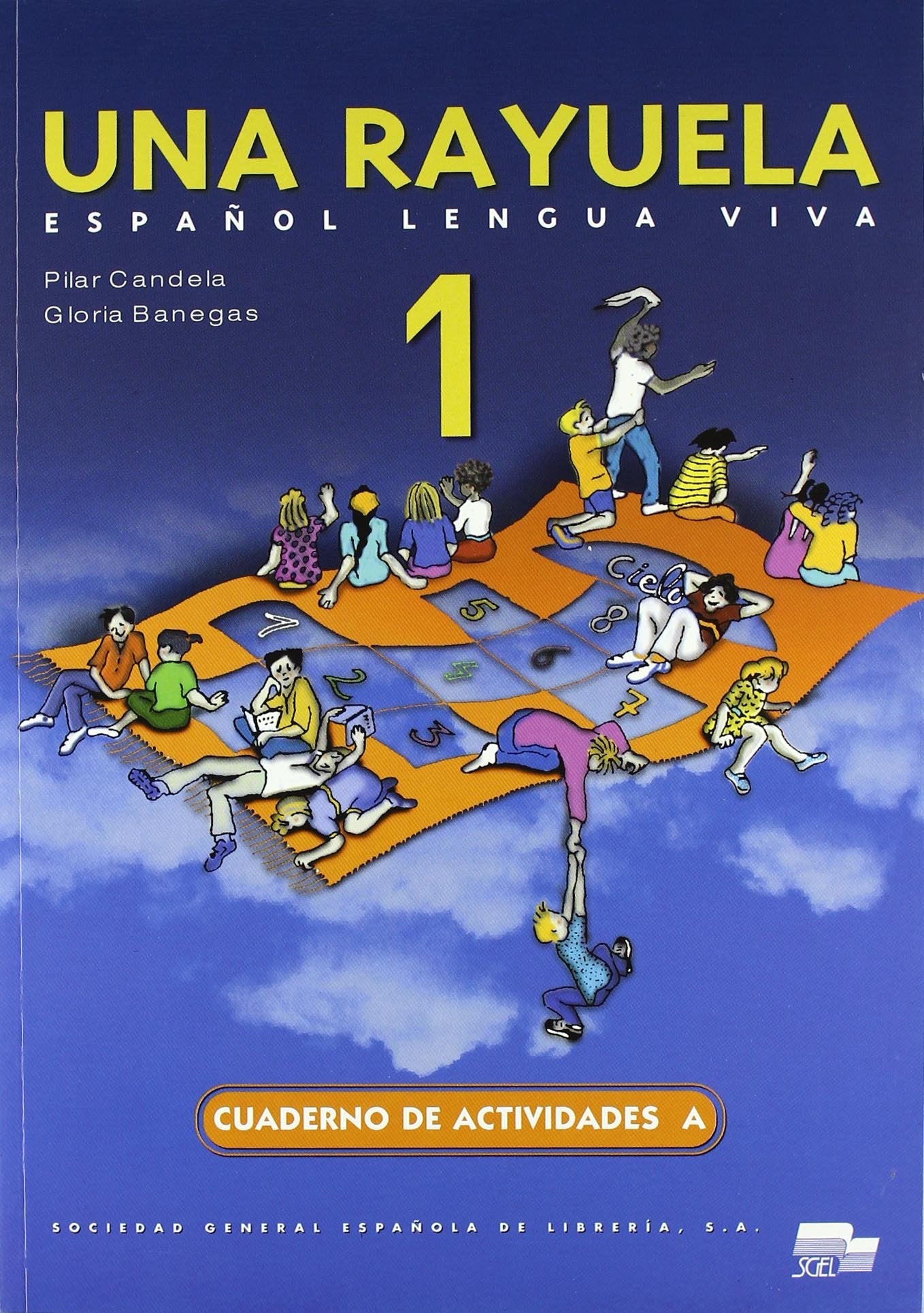Una Rayuela 1 - Exercises Book 1a Foreign Languages ​​& Dictionaries