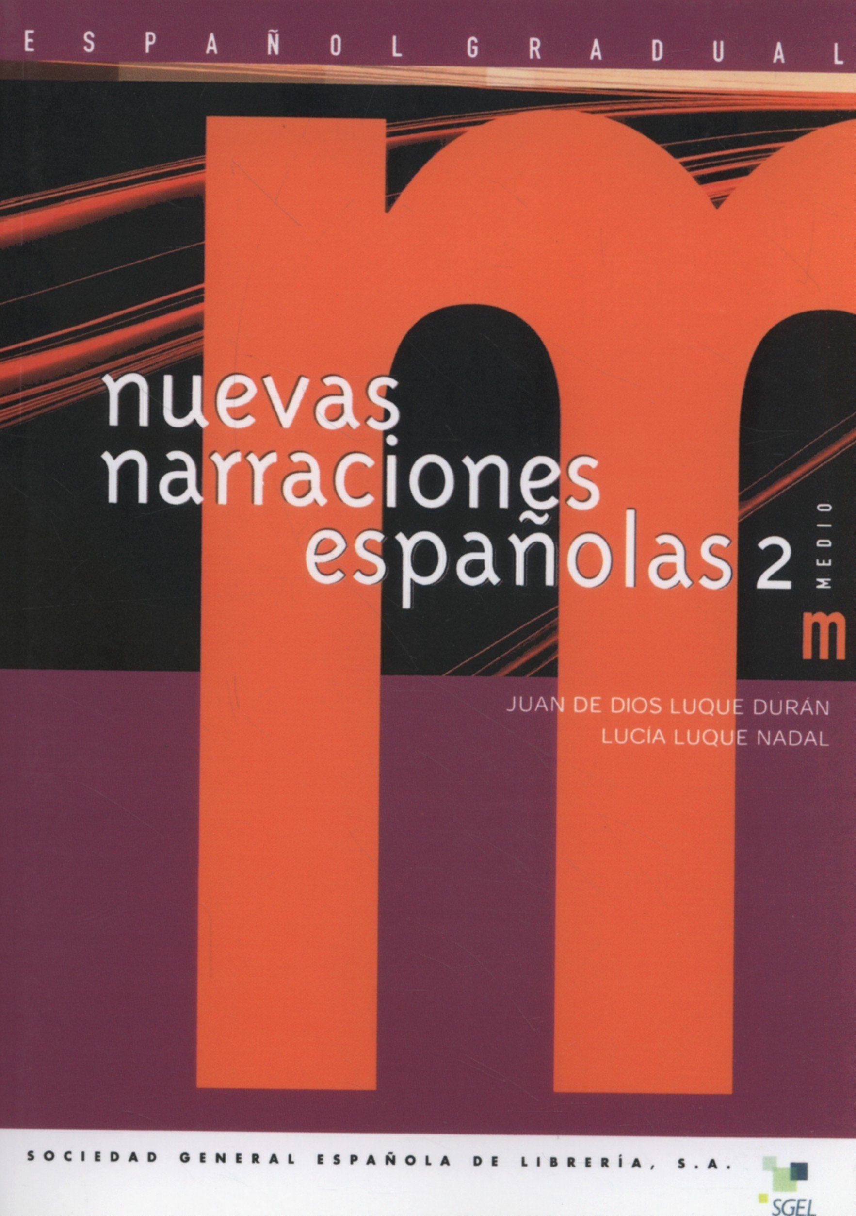 Nuevas narraciones españolas 2, nivel medio book