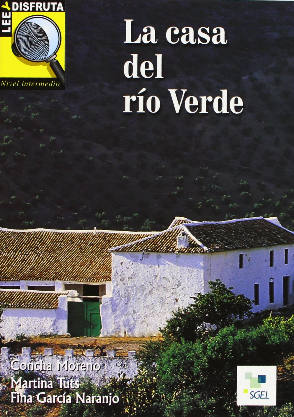 Leer y Disfruta: La Casa Del Rio Verde: B1 book