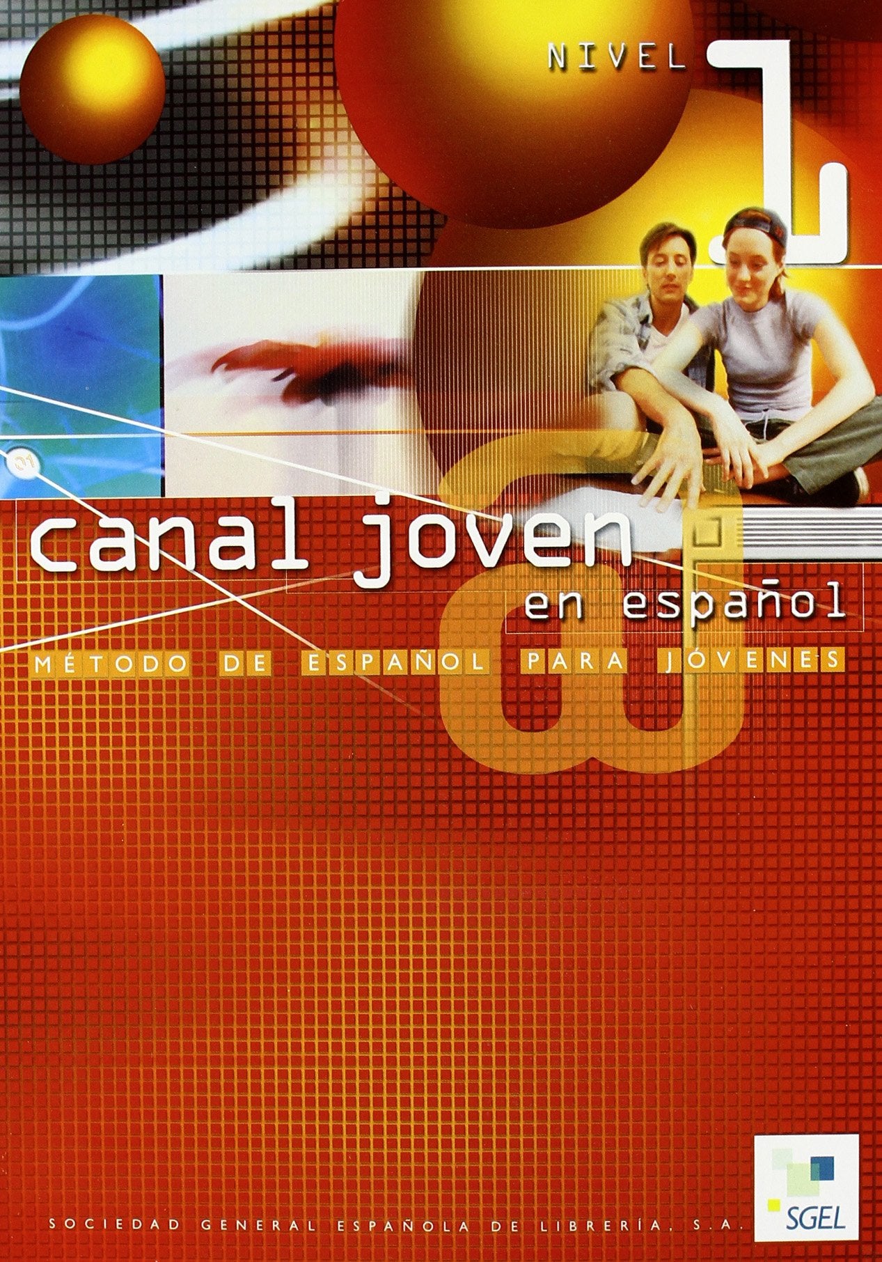 Canal joven 1. Libro del alumno: Nivel 1 (elemental): Libro del alumno 1 Foreign Languages ​​& Dictionaries