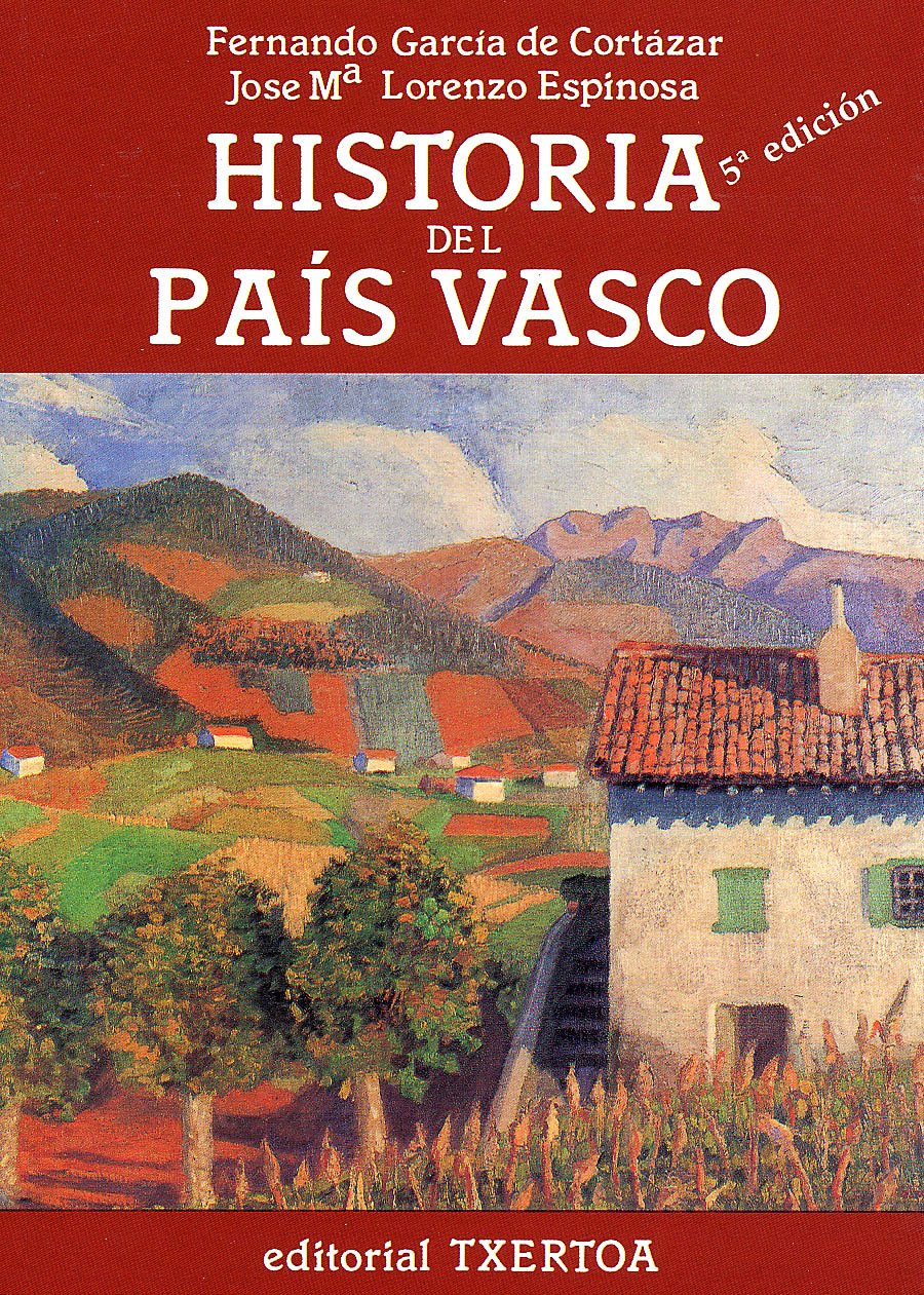 Historia del pais Vasco (cortazar) (Ipar Haizea) Books