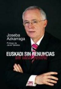 Euskadi sin renuncias: un ideal posible (easo, Band 17) Books
