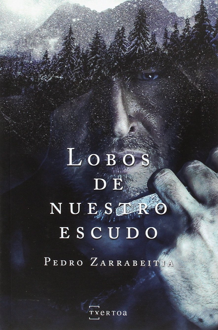 Zarrabeitia Miñaur, P: Lobos de nuestro escudo book