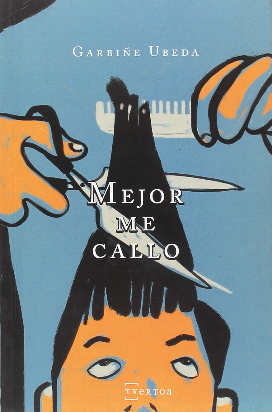 Mejor me callo (Narrativa, Band 3) Contemporary literature
