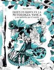 Quién es quién en la mitología vasca y sus parientes por el mundo book