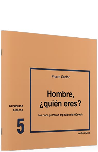 Hombre, ¿quién eres?: Cuaderno Bíblico 5 (Cuadernos Bíblicos) Religion & Esotericism