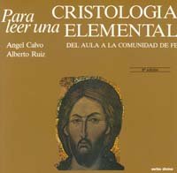 Para leer una cristología elemental: Del aula a la comunidad de fe book