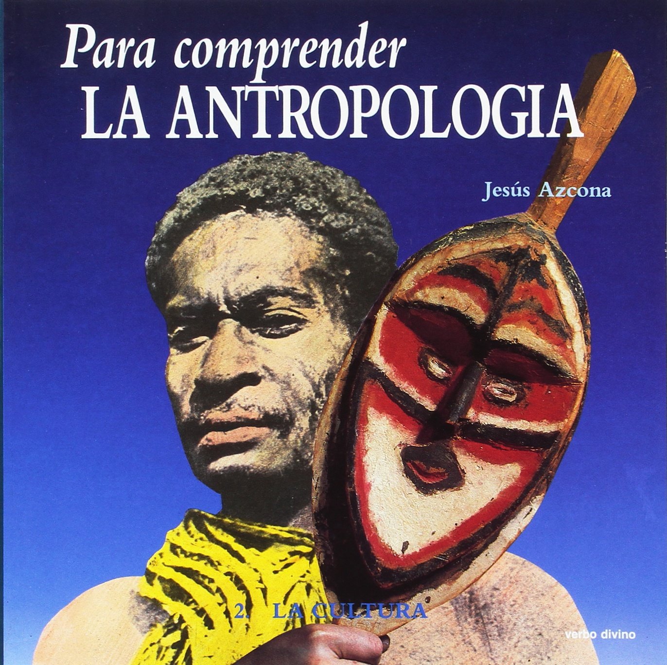 Para comprender la antropología : la cultura book
