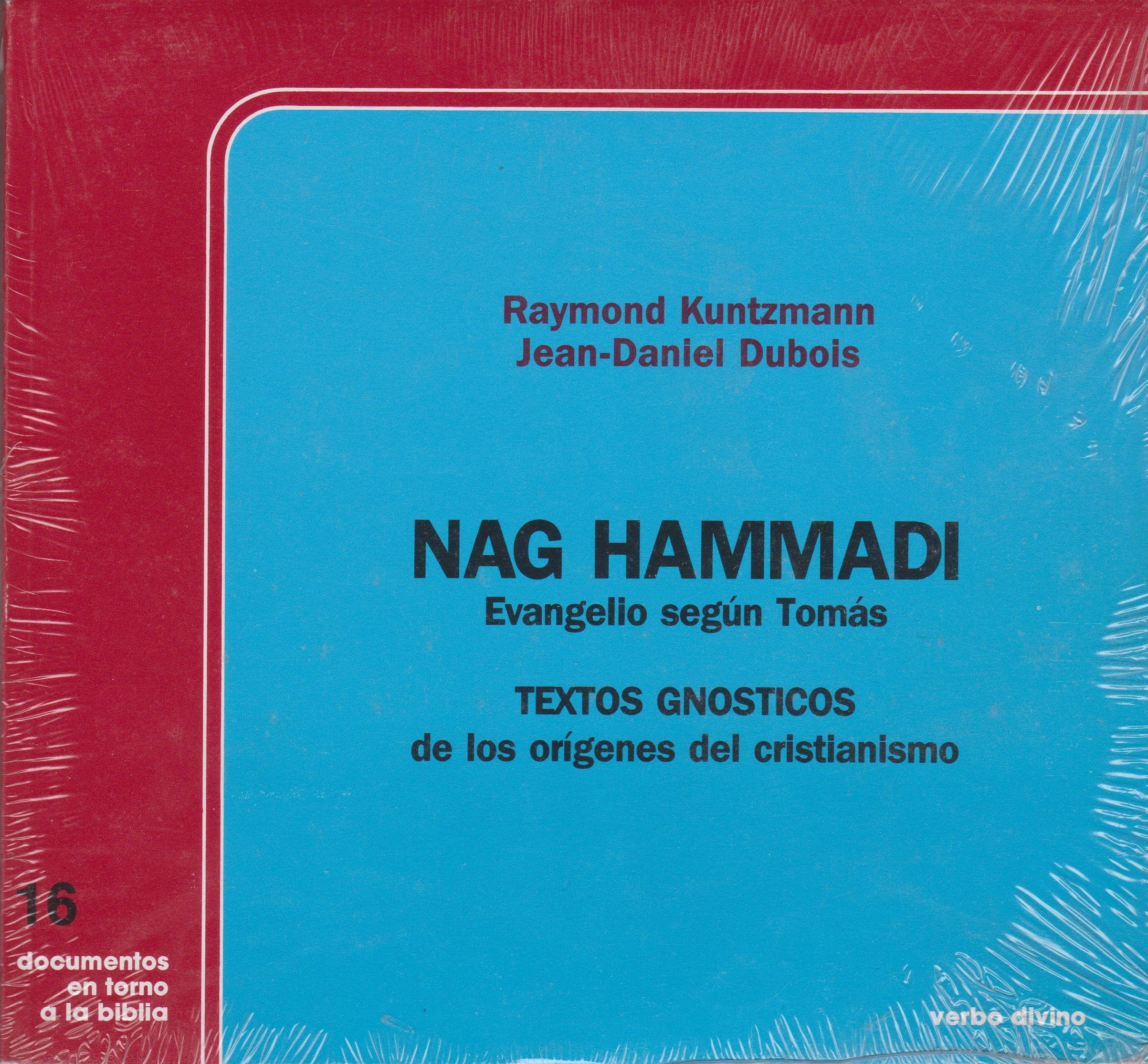 Nag Hammadi : Evangelio según Tomás: textos gnósticos de los orígenes del cristianismo (Documentos en torno a la Biblia) Religion & Esotericism
