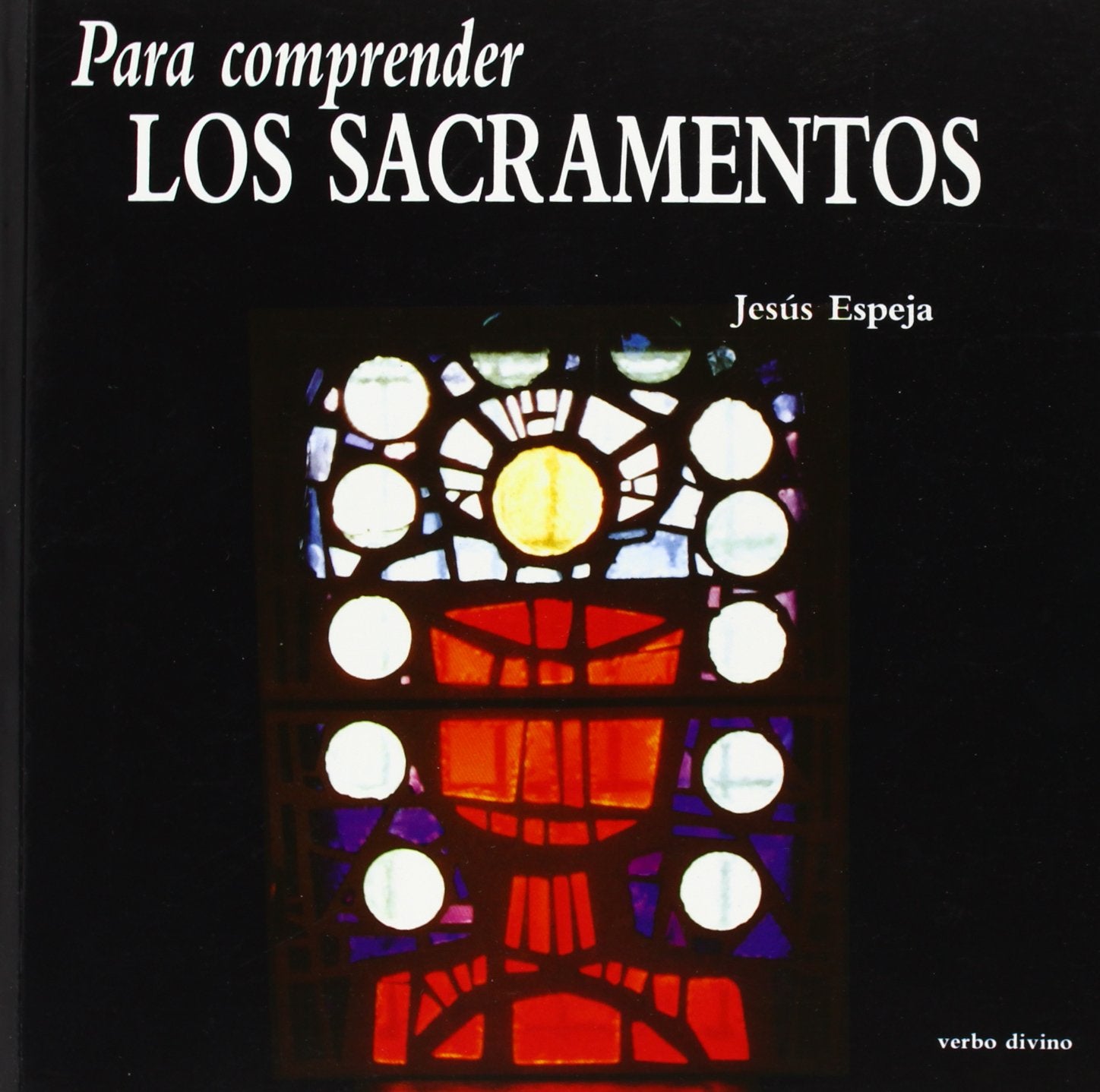 Para comprender los sacramentos (Para leer, vivir, comprender) Social Sciences