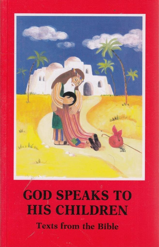 God Speaks to His Children: Texts from the Bible Books
