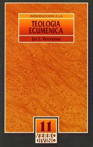 Introducción a la teología ecuménica Social Sciences