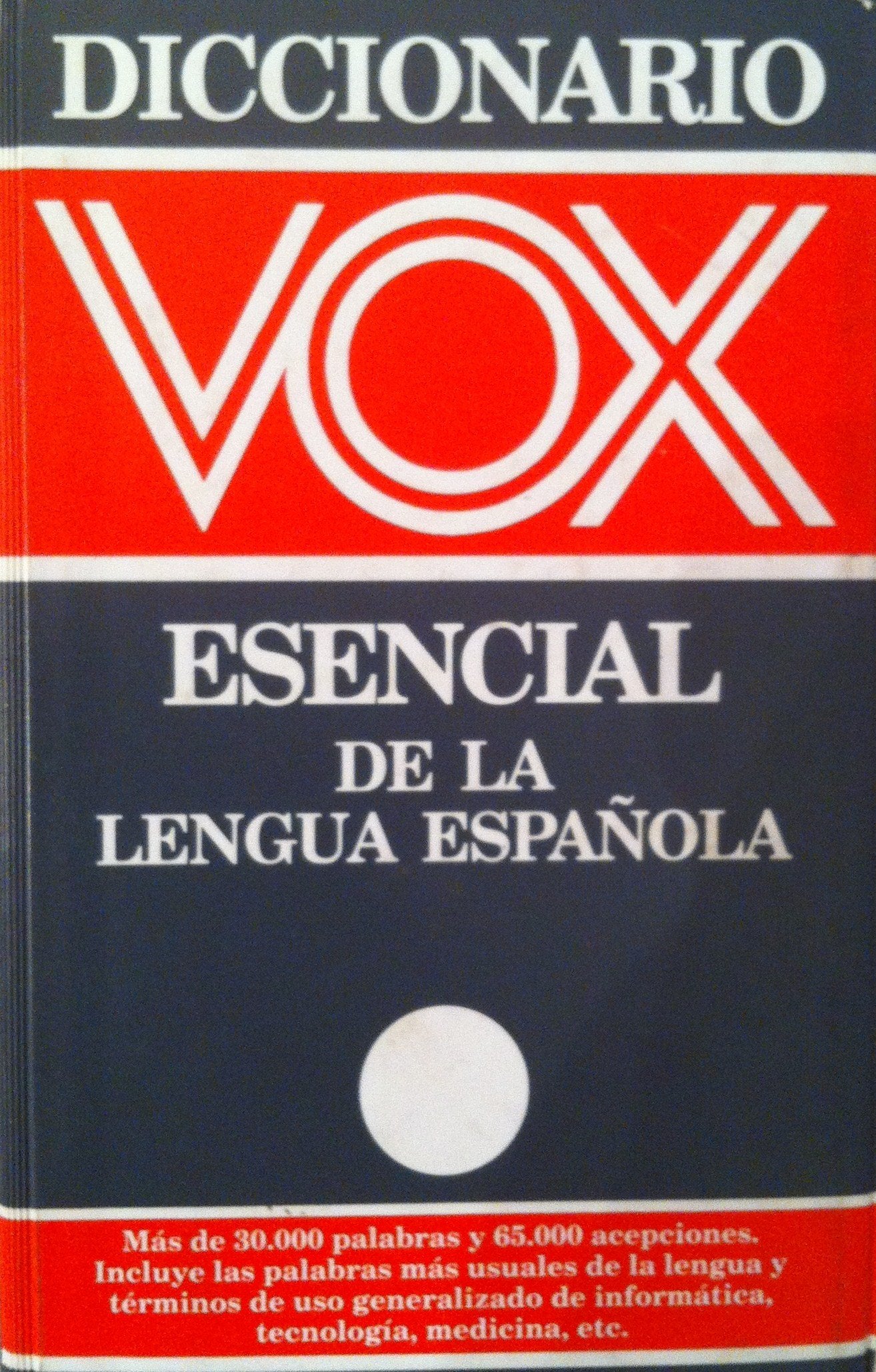 VOX Diccionario Esencial de la Lengua Espanola: 30.000 Stichwörter. Foreign Languages ​​& Dictionaries