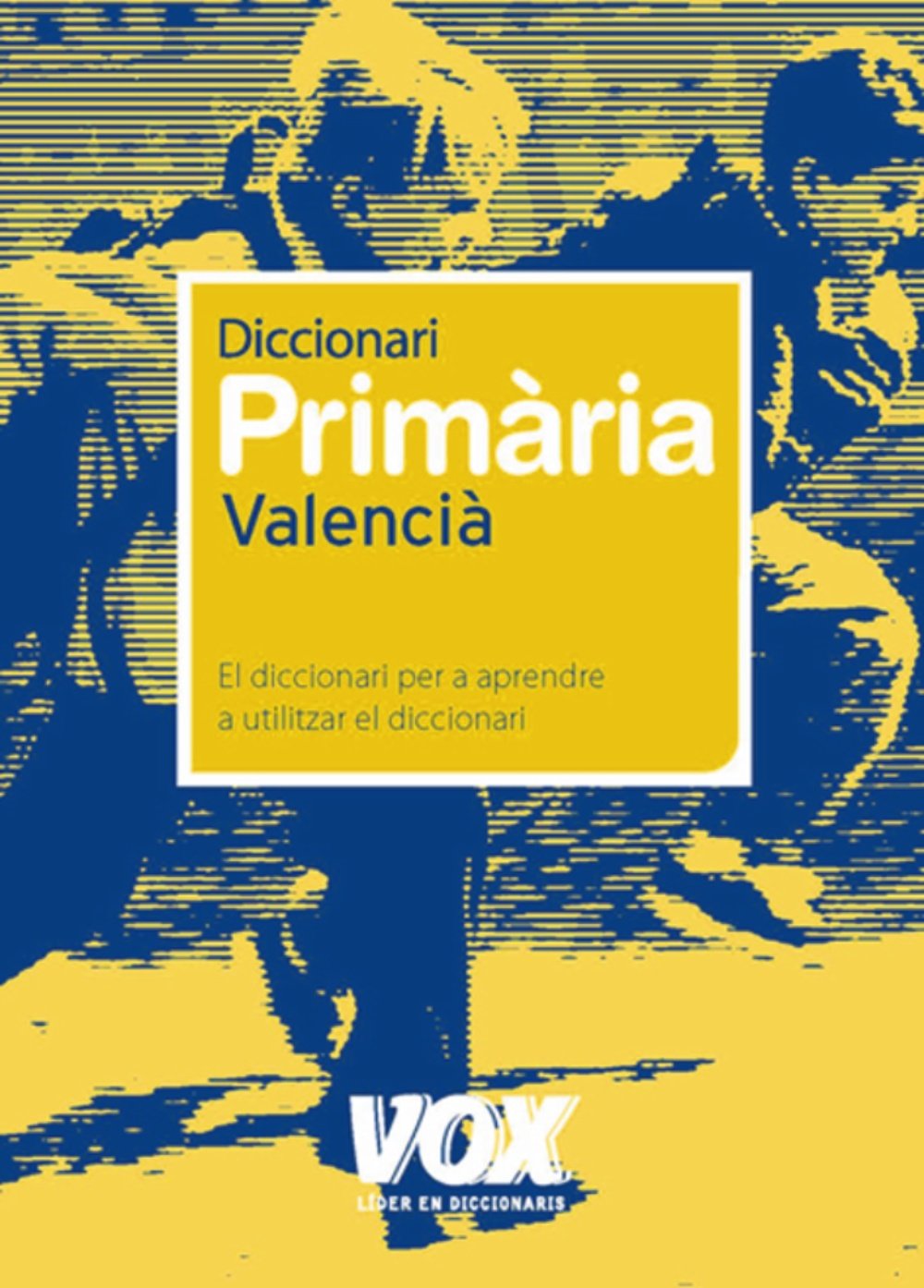 Diccionario Primaria Valencia / Dictionary for Elentary Student book