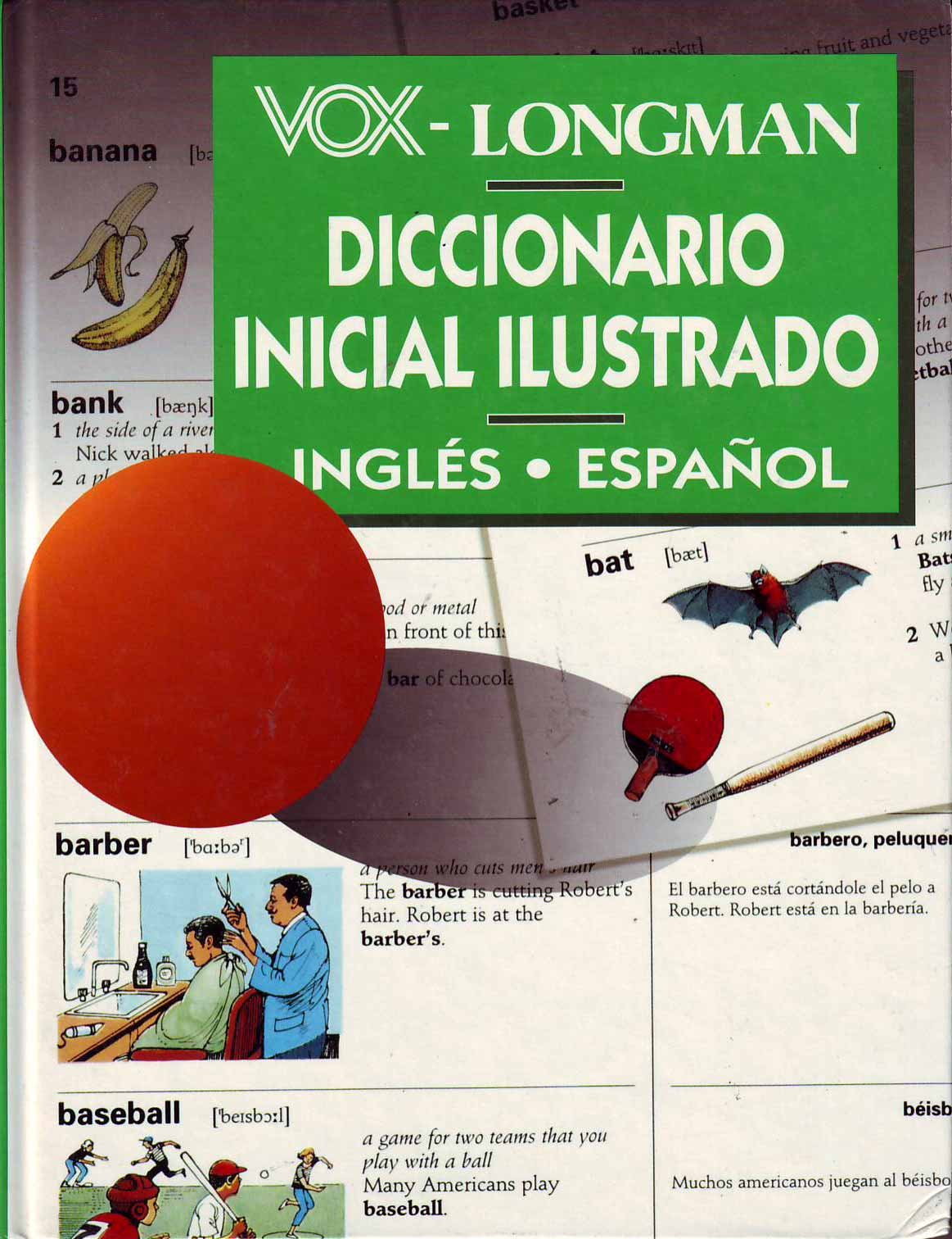 Vox Longman Diccionario Inicial Ilustrado Ingles-Espanol: Ingl Es-Espaanol General education