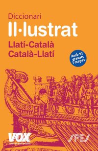 Diccionari il·lustrat llatí-català, català-llatí (VOX - Lenguas clásicas) General education