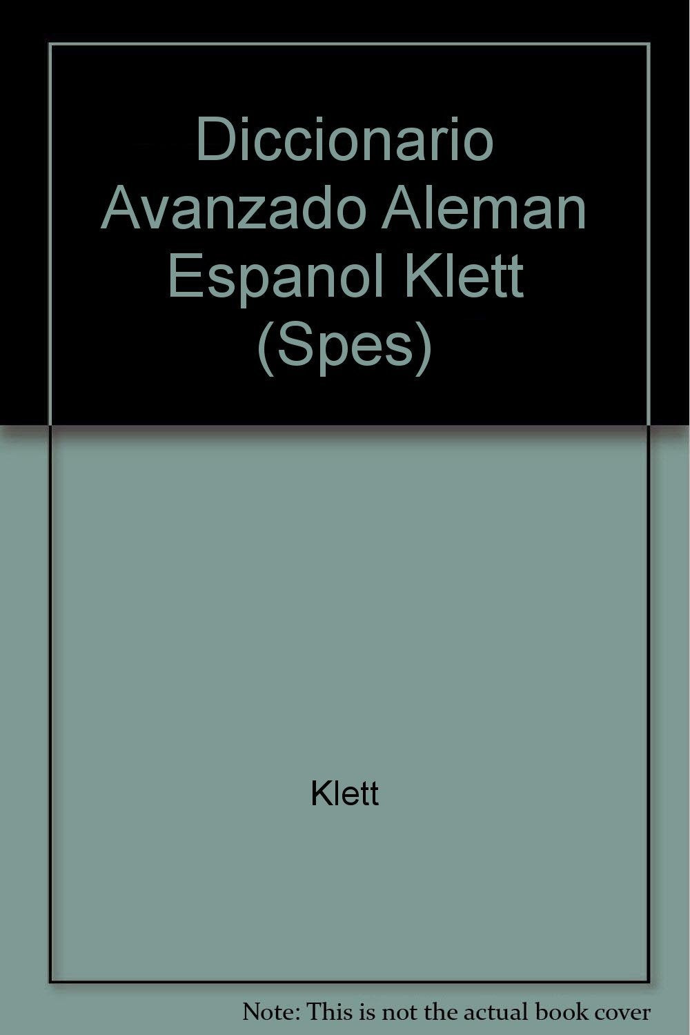 Diccionario Avanzado Espanol-aleman / Deutsch-spanisch Klett-vox (Spes) General education