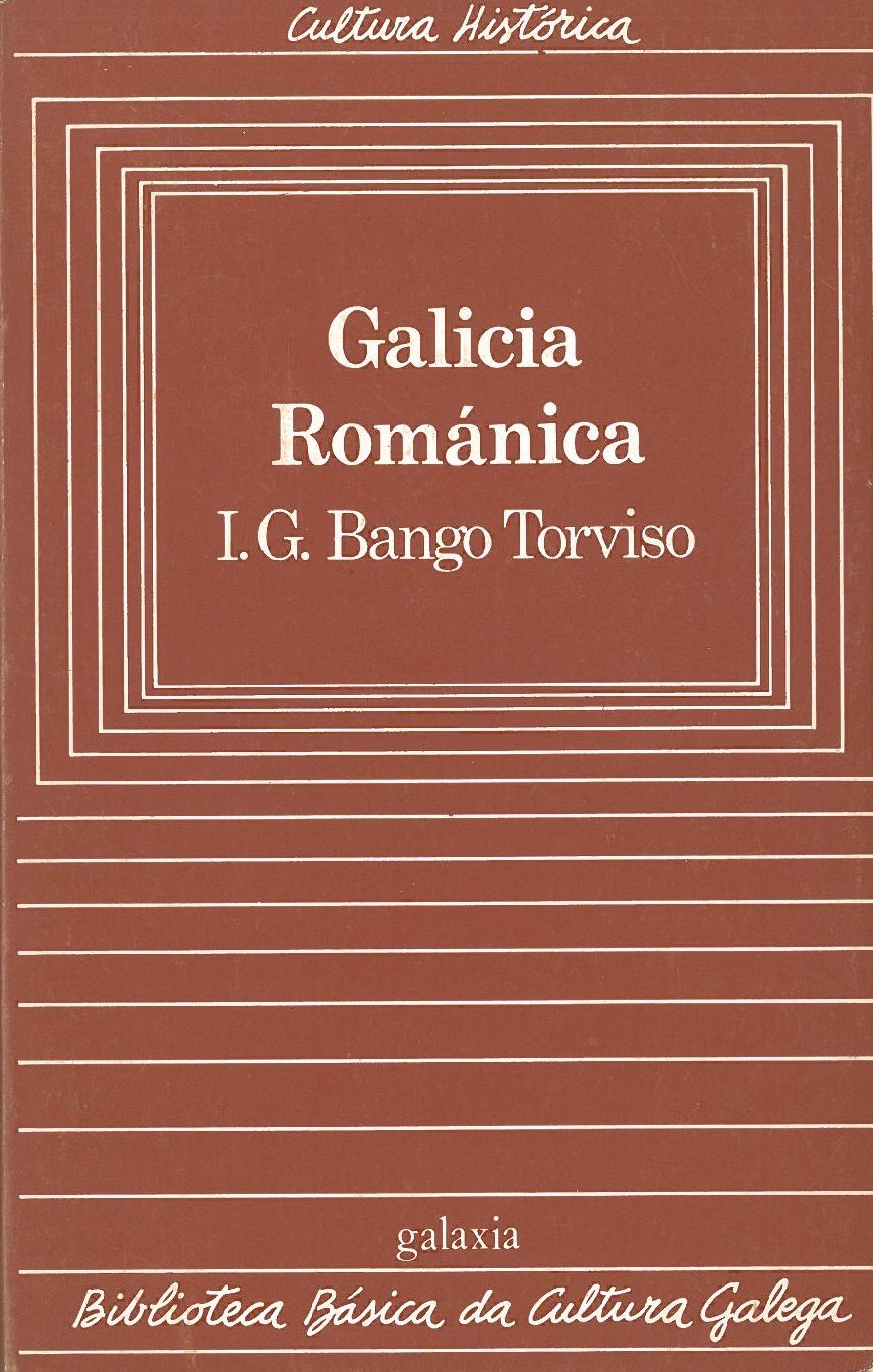 Galicia romanica (Biblioteca Básica da Cultura Galega, Band 8) Books