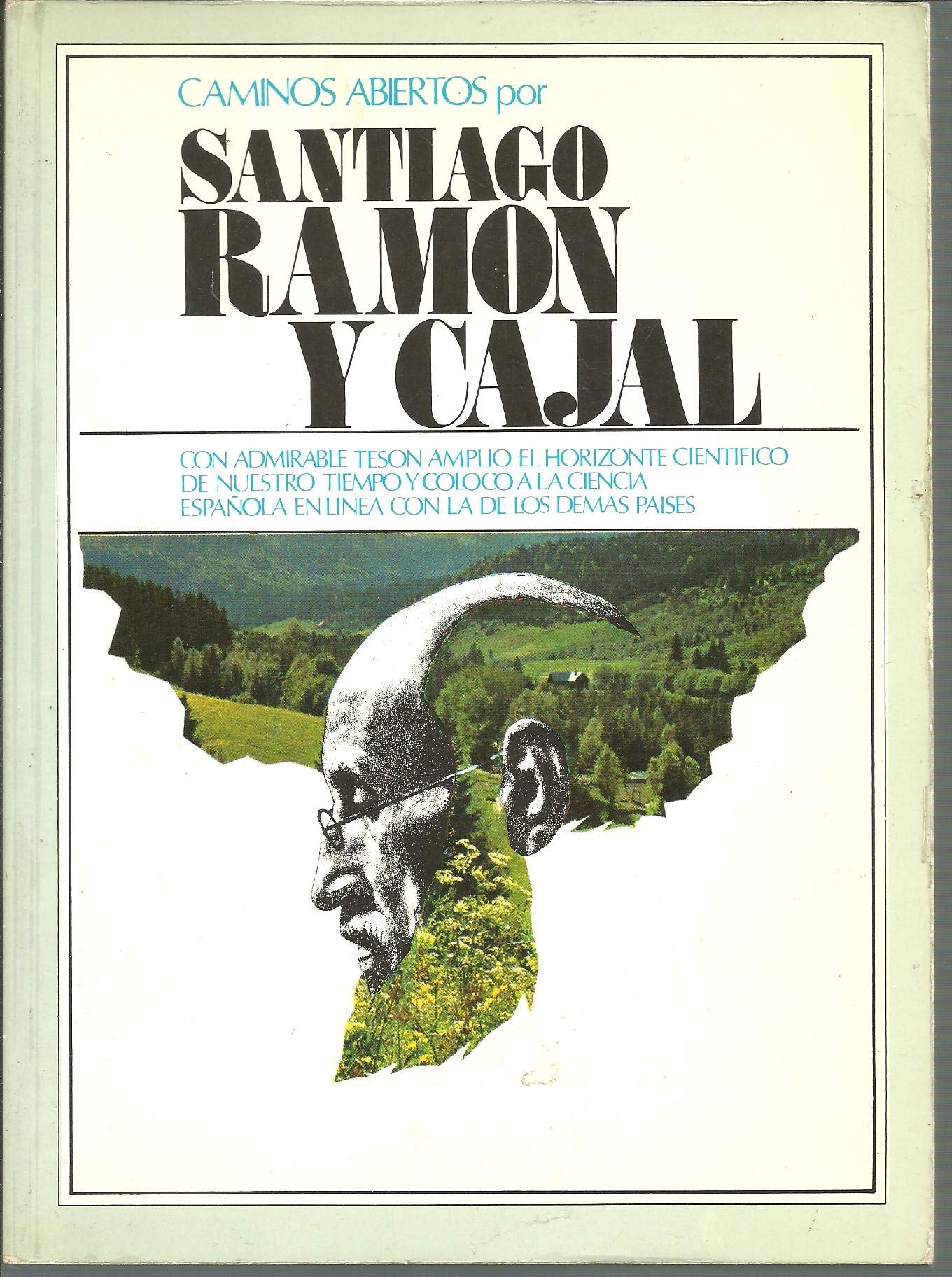 Santiago Ramon y Cajal (Caminos abiertos) (Spanish Edition) book