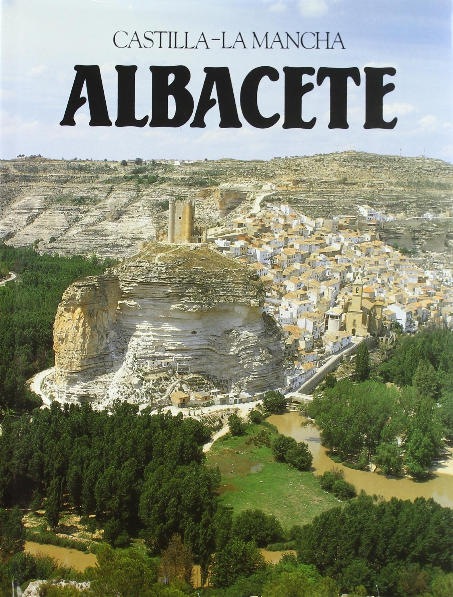 Albacete : de la sierra al llano Learning & Reference