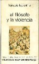 El filosofo y la violencia book