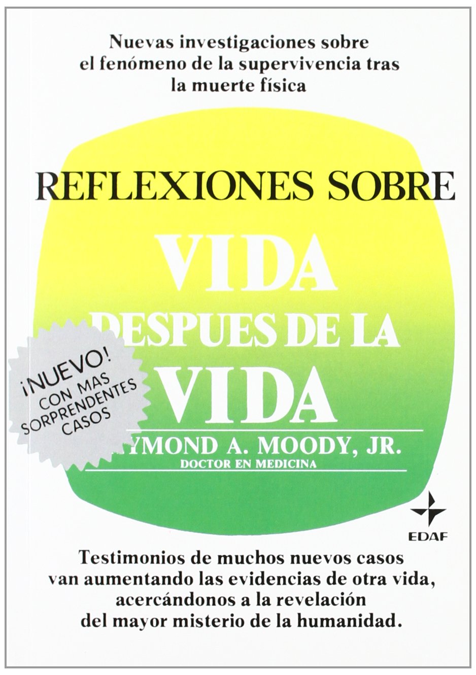 Reflexiones sobre vida después de la vida (Nuevos Temas) Philosophy