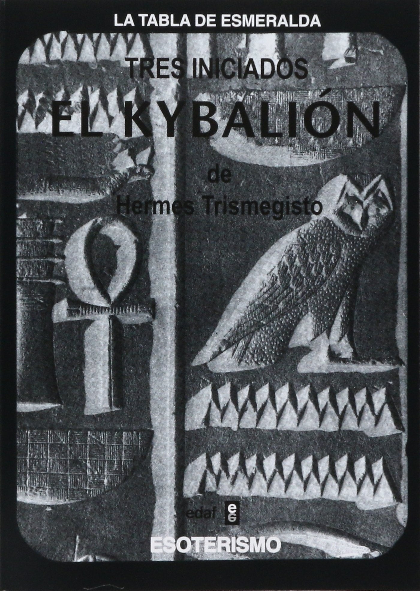 EL KYBALION (Tabla de Esmeralda, Band 9) Philosophy