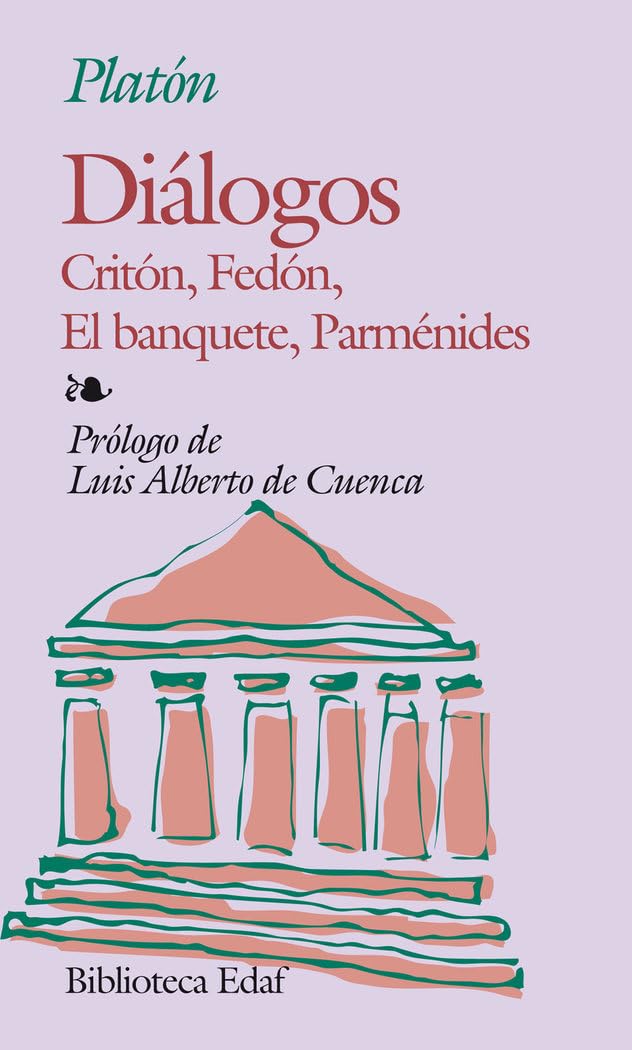 Diálogos ; Critón ; Fedón ; El Banquete ; Parménides (Biblioteca Edaf, Band 130) Philosophy
