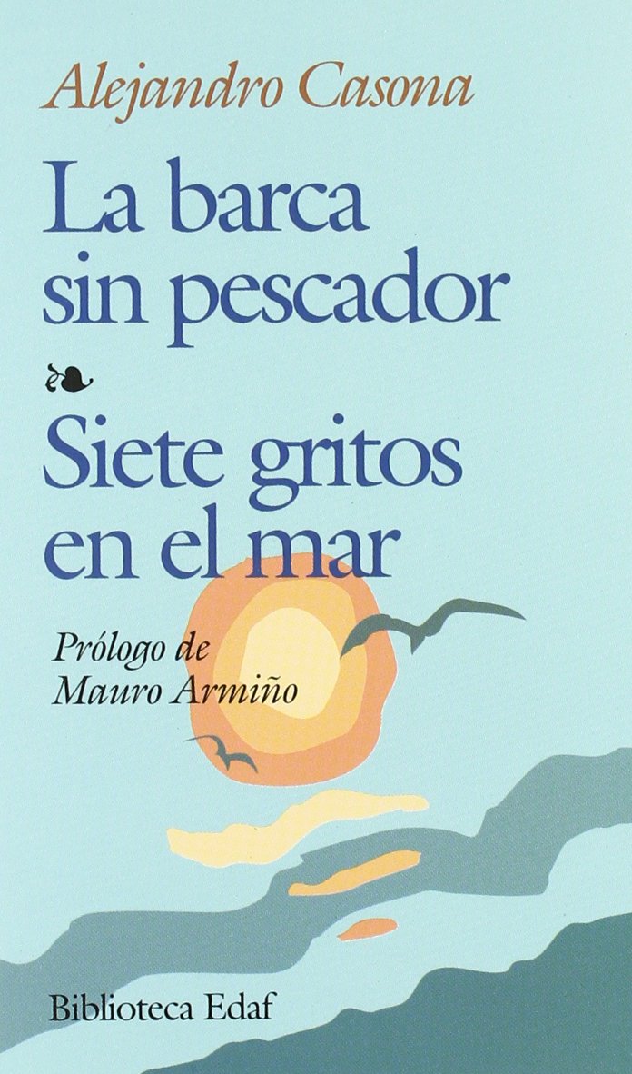 La Barca Sin Pescador / Siete Gritos En El Mar book