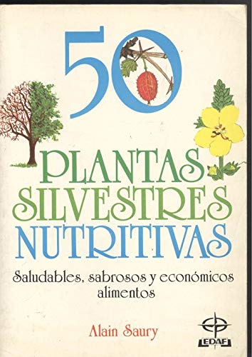 50 plantas silvestres nutritivas Books