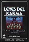 Leyes Del Karma: LA Filosofia Esoterica De LA Enfermedad Y El Renacer Philosophy