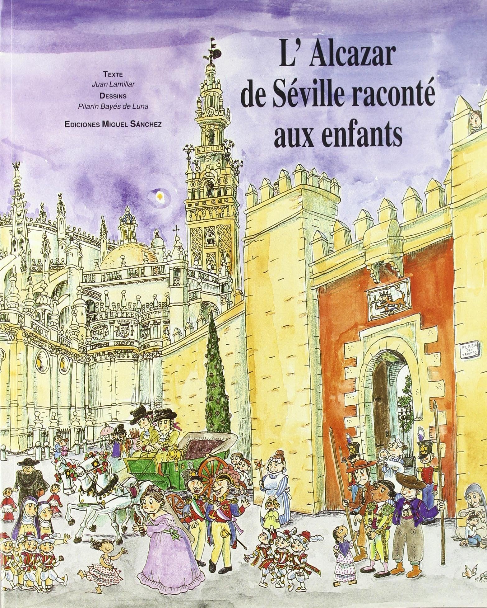 L'Alcazar de Séville raconté aux enfants Learning & Reference