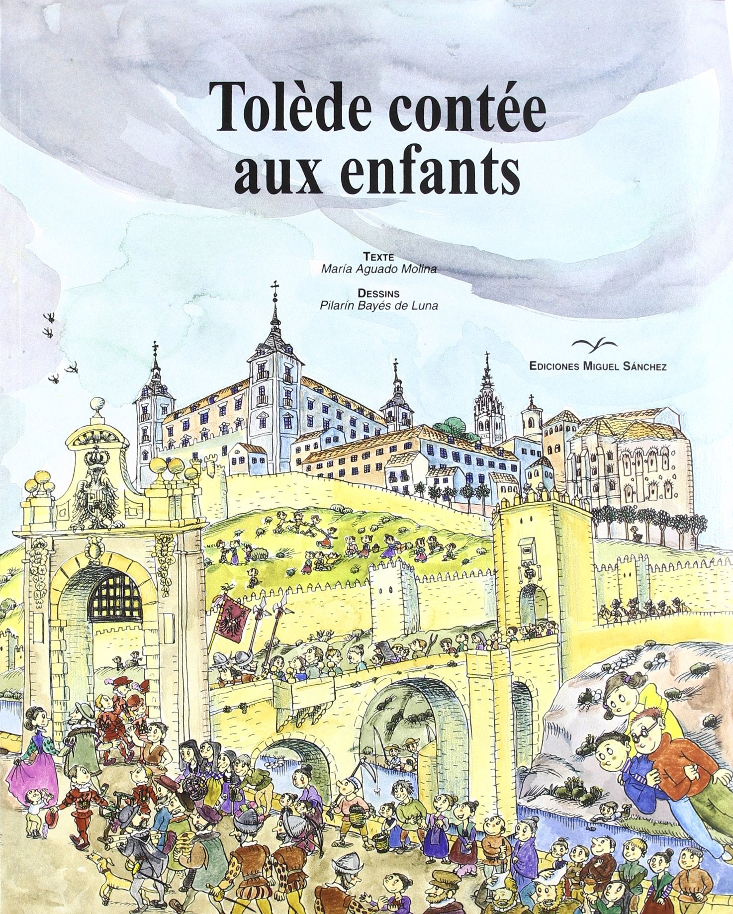Aguado Molina, M: Tolède contée aux enfants Learning & Reference