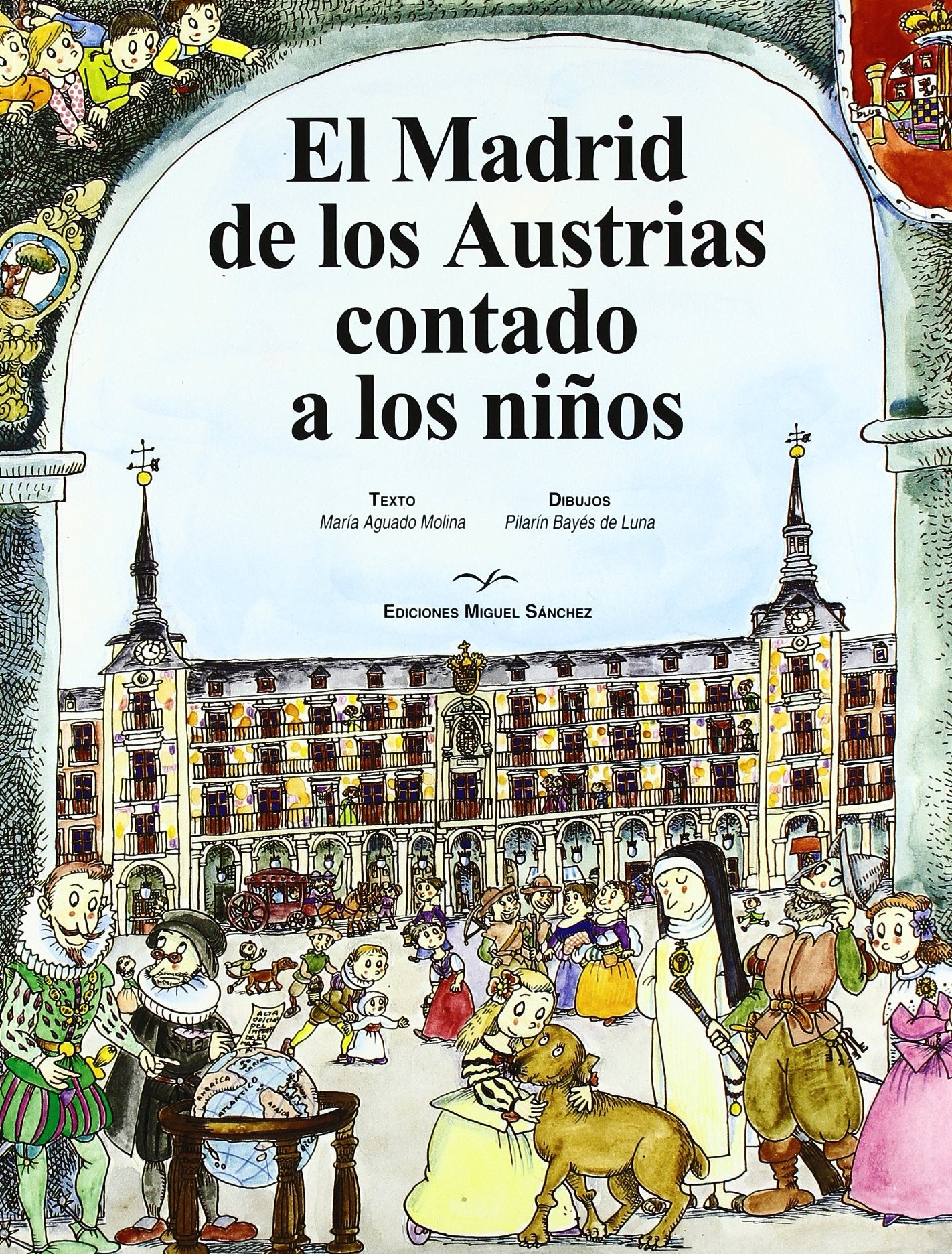 Madrid de los Austrias contado a los niños Books