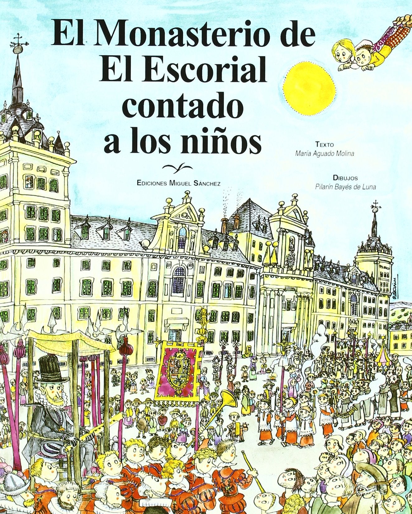 Monasterio de El Escorial contado a los niños Learning & Reference