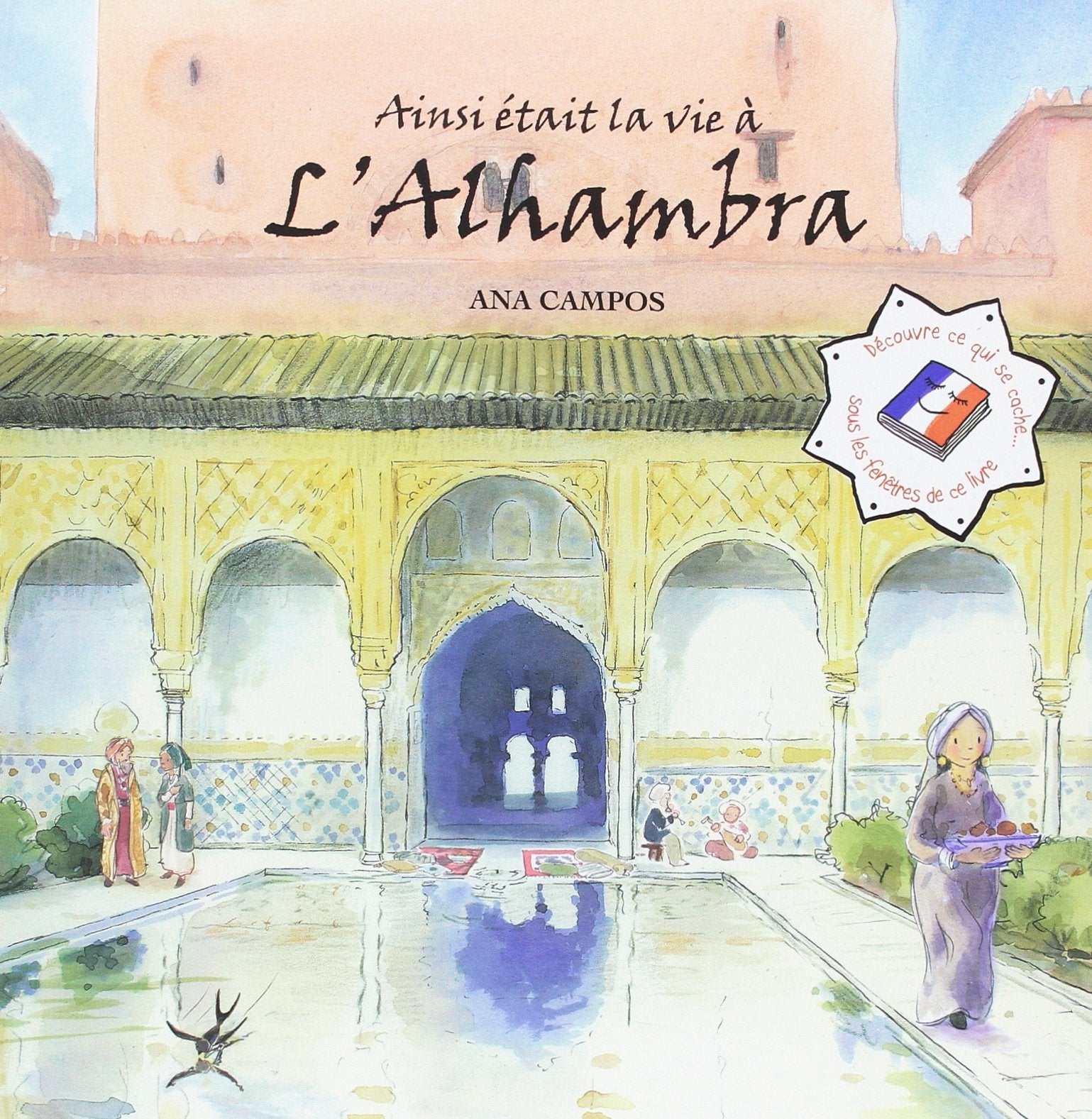 Ainsi était la vie à l'Alhambra book