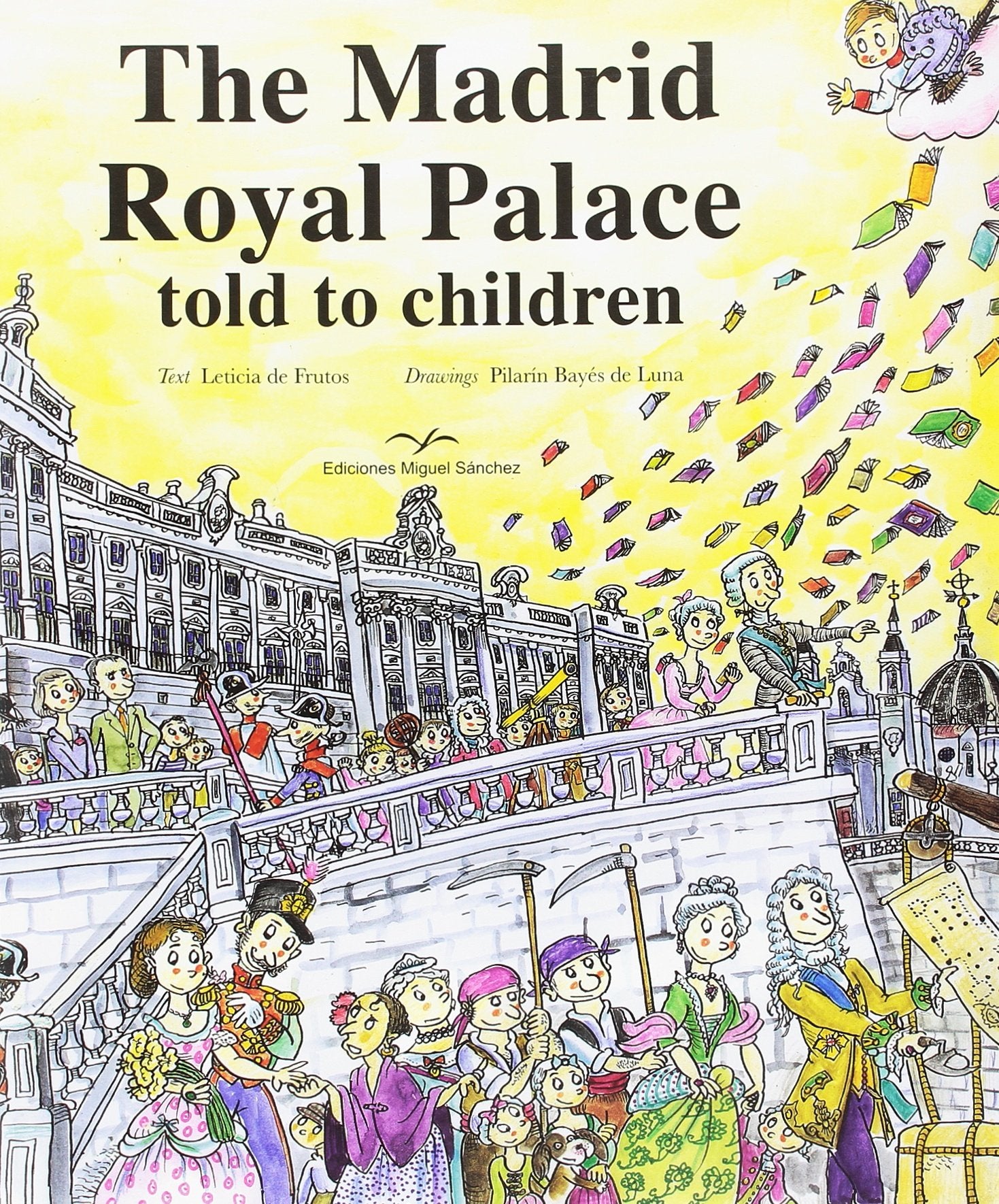 The Madrid Royal Palace told to children Novels & Short Stories