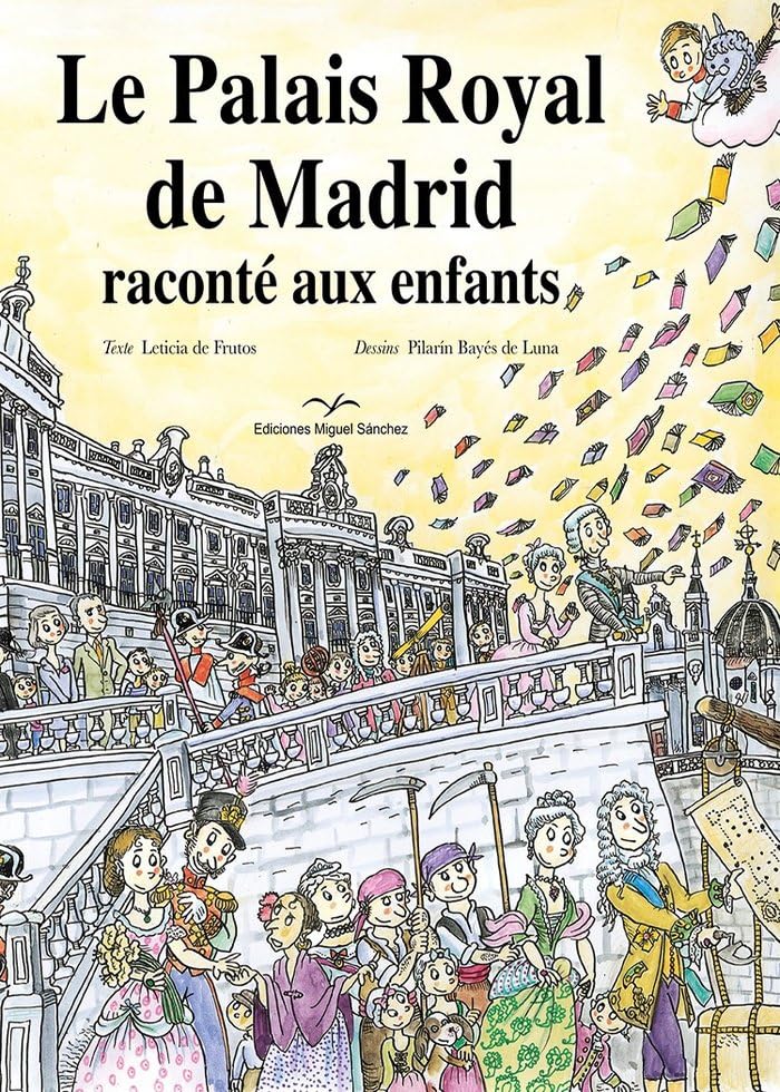 Le Palais Royal de Madrid raconté aux enfants Novels & Short Stories