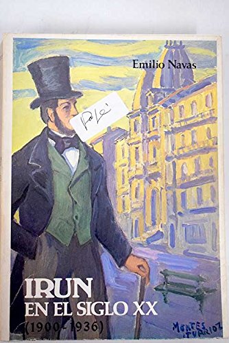 Irún en el siglo XX: Monografía (1900-1936) Books