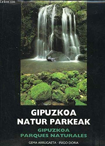 Gipuzkoa Natur Parkeak / Gipuzkoa Parques Naturales Books