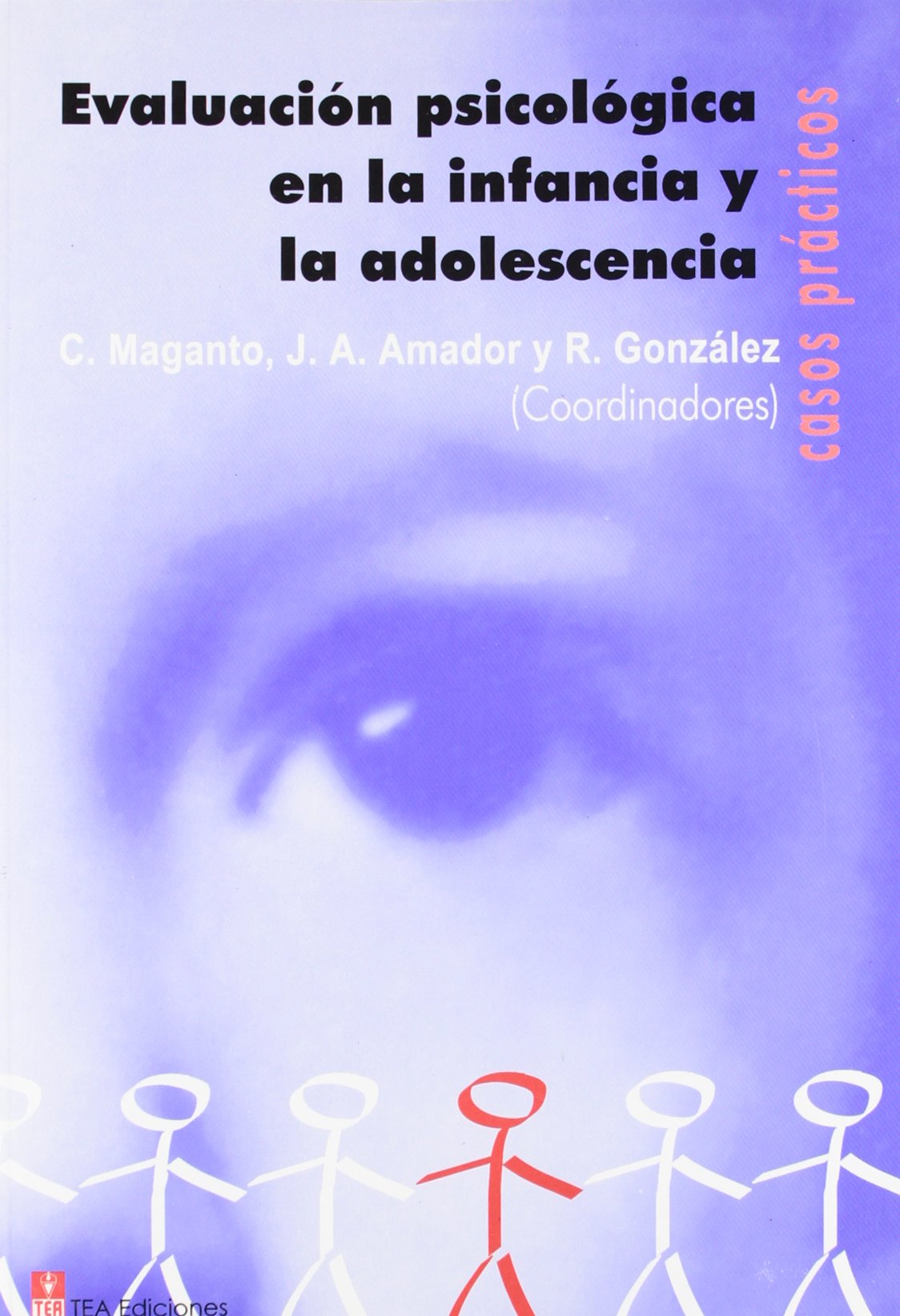 Evolucion Psicologica En La Infancia Y La Adolescencia - Casos Practicos Books
