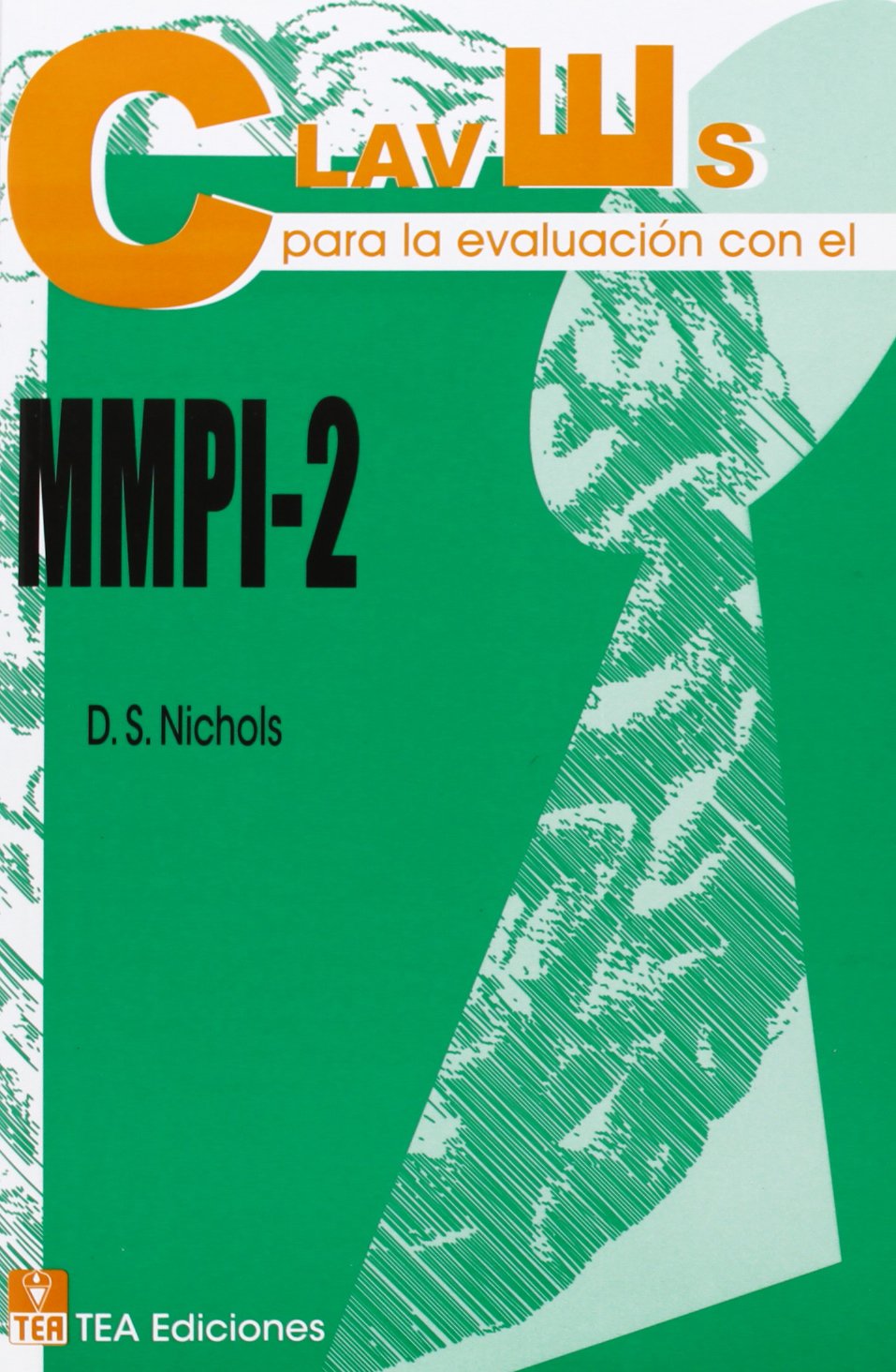 Claves para la evaluacion con el mmpi-2 book