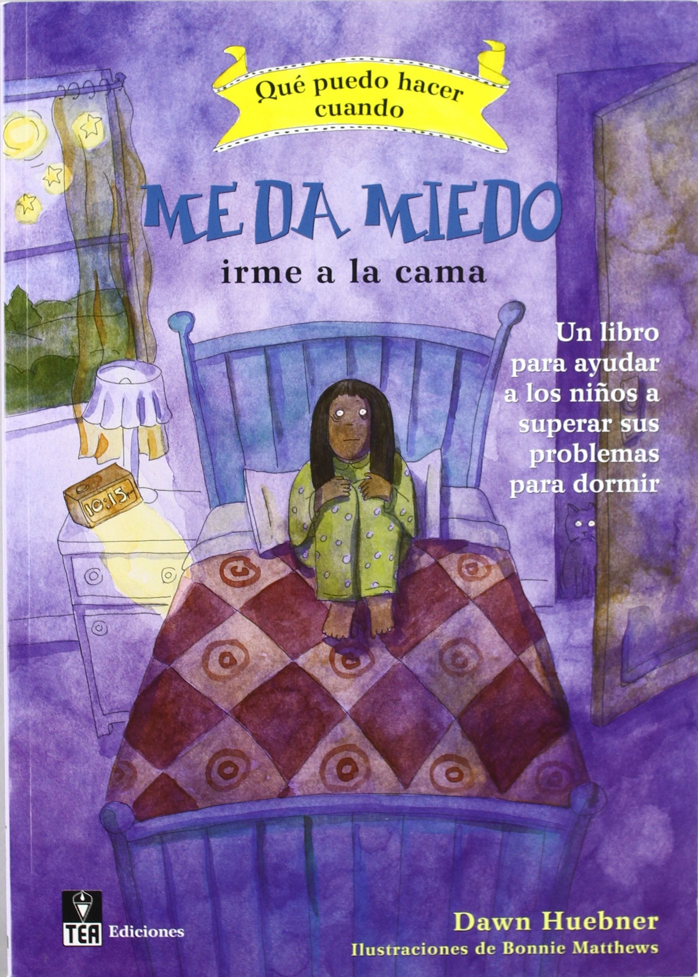 ¿Qué puedo hacer cuando me da miedo irme a la cama?: Un libro para ayudar a los niños a superar sus problemas para dormir Children's books