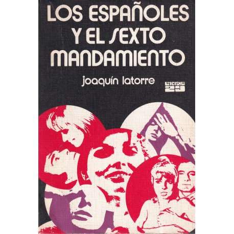Los Espanoles y El Sexto Mandamiento book