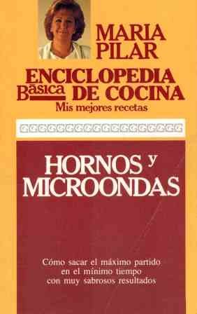 Hornos y microondas - enciclopedia basica de cocina Books