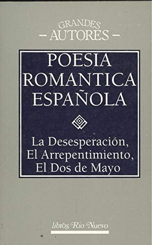 Poesia romantica española (la desesperacion, el arrepentimiento, Books