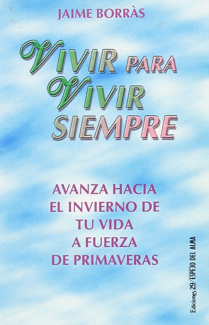 Vivir para vivir siempre (Libro Baño) Books