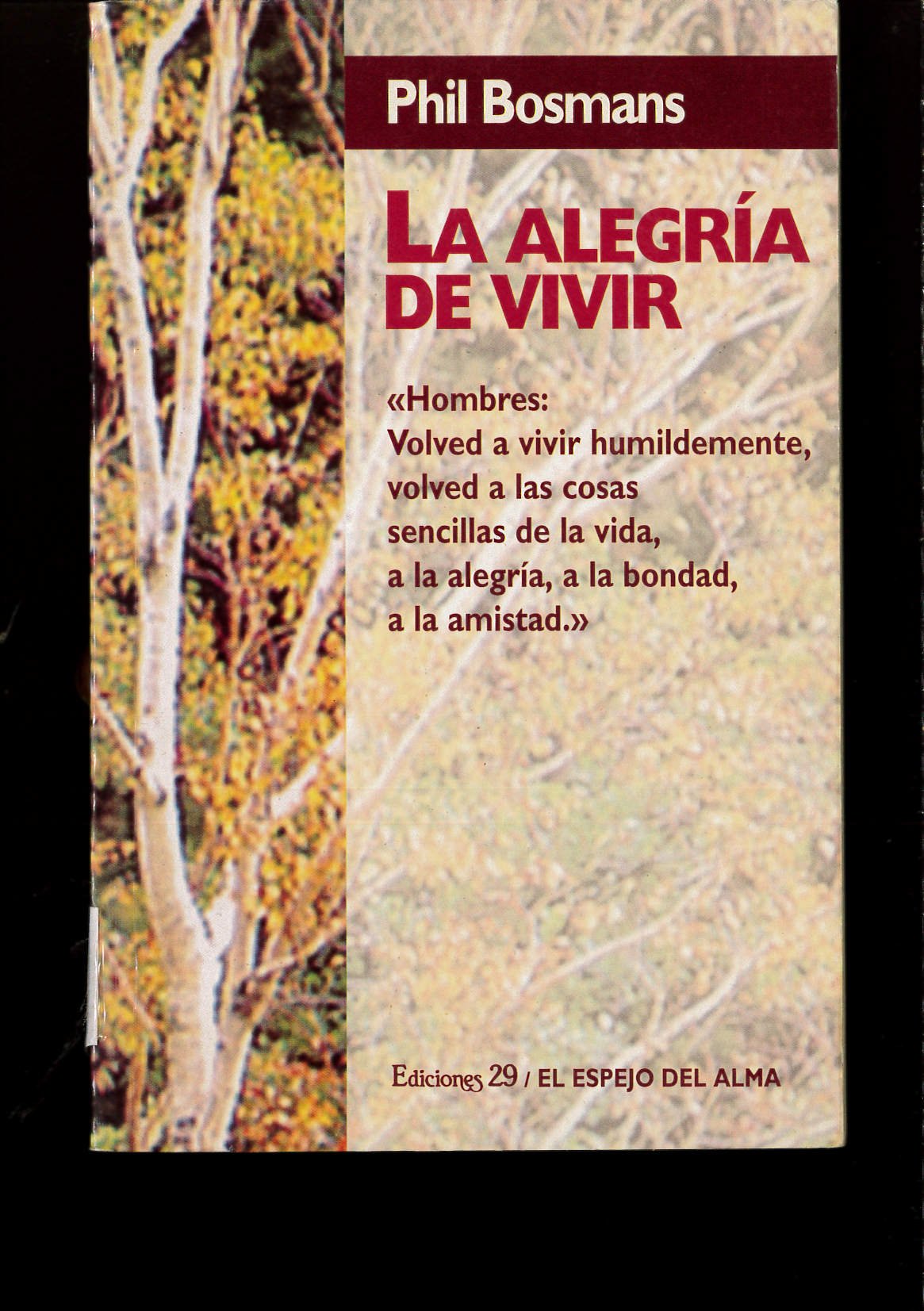 Alegria de vivir, la (El Espejo Del Alma) Books