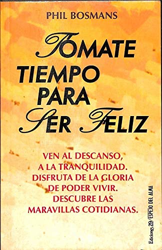 Tomate tiempo para ser feliz Books